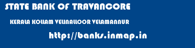 STATE BANK OF TRAVANCORE  KERALA KOLLAM VELINALLOOR VELAMANNUR  banks information 